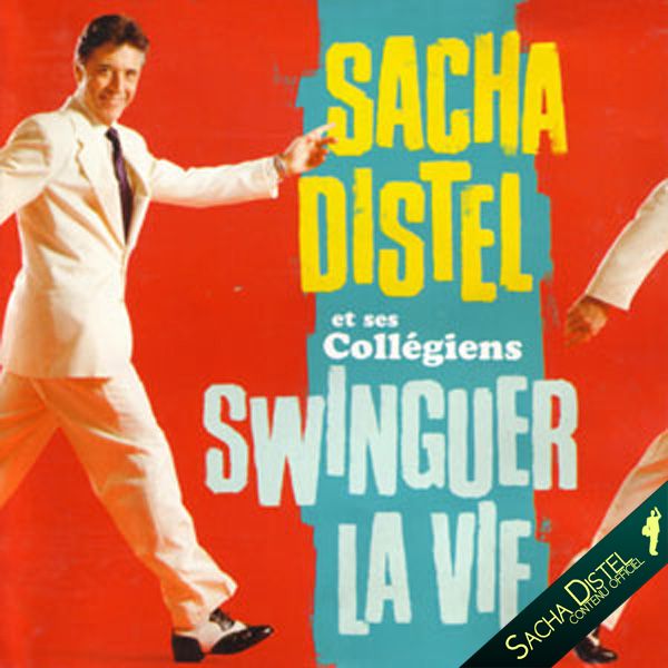 Sacha Distel et ses collégiens - Swinguer la vie - 1997